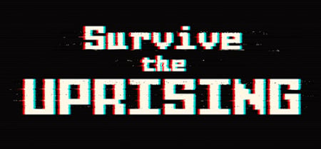 Survive the Uprising banner