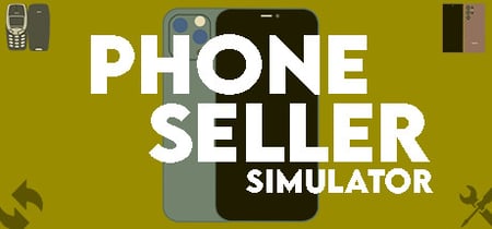 Phone Seller Simulator banner