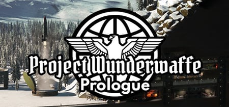 Project Wunderwaffe: Prologue banner