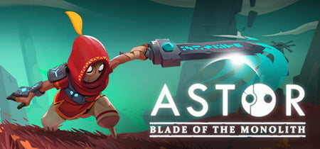 Astor: Blade of the Monolith banner