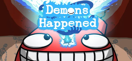 Demons Happened banner