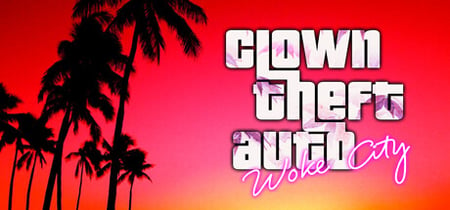 Clown Theft Auto: Woke City banner