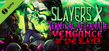 Slayers X Demo banner