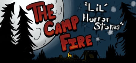 Lil' Horror Stories: The Camp Fire banner
