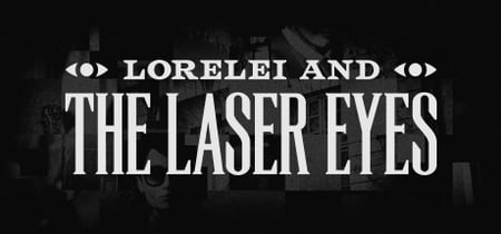 Lorelei and the Laser Eyes banner