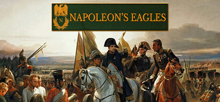 Napoleon's Eagles: Game of the Napoleonic Wars banner