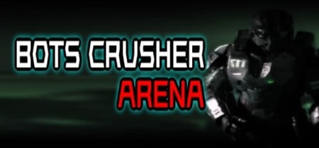 Bots Crusher Arena banner