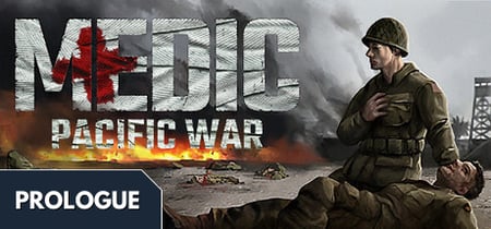 Medic: Pacific War – Prologue banner