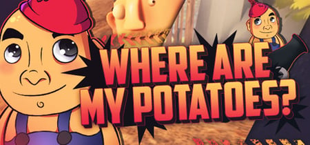Where are my potatoes? banner