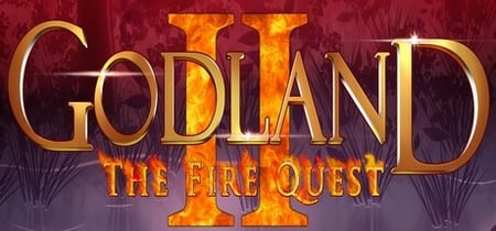 Godland : The Fire Quest 2 banner