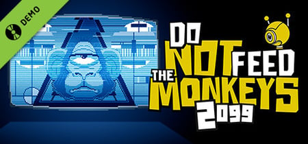 Do Not Feed the Monkeys 2099 Demo banner