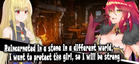 Reincarnated in a stone in a different world, I want to protect the girl, so I will be strong banner