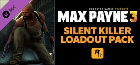 Max Payne 3: Silent Killer Loadout Pack banner