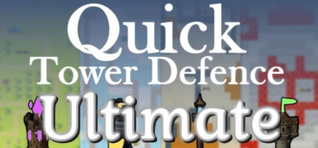 Quick Tower Defence Ultimate banner