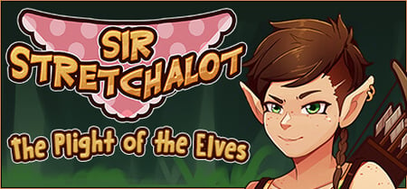 Sir Stretchalot - The Plight of the Elves banner