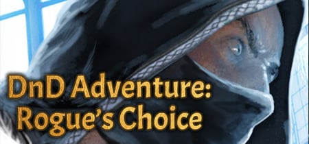 DnD Adventure: Rogue's Choice banner