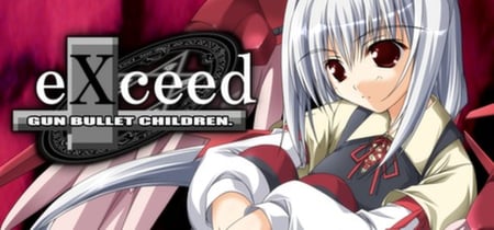eXceed - Gun Bullet Children banner