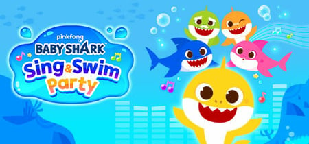 Baby Shark™: Sing & Swim Party banner