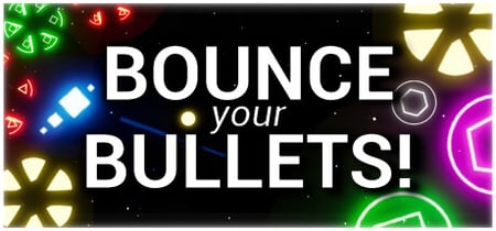 Bounce your Bullets! banner