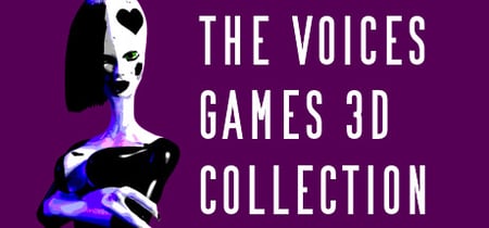 The Voices Games 3d Collection banner