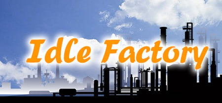 Idle Factory banner