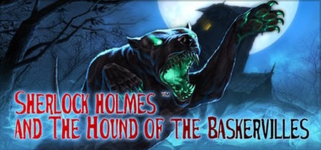 Sherlock Holmes and The Hound of The Baskervilles banner