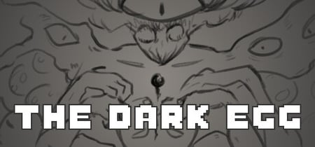 The Dark Egg Demo banner
