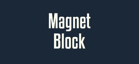 Magnet Block banner