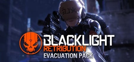 Blacklight: Retribution - Evacuation Pack banner