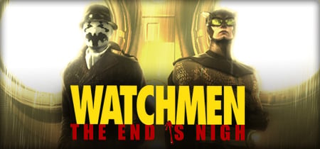 Watchmen: The End Is Nigh banner