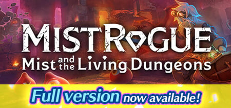 MISTROGUE: Mist and the Living Dungeons banner