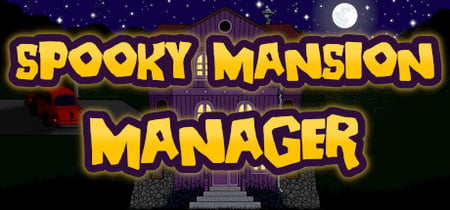 Spooky Mansion Manager banner