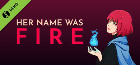 Her Name Was Fire Demo banner