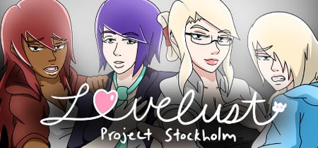 Lovelust: Project Stockholm banner
