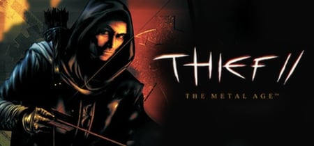 Thief™ II: The Metal Age banner