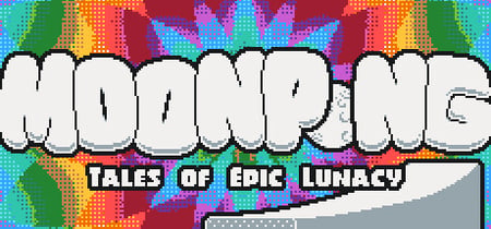 MOONPONG: Tales of Epic Lunacy banner