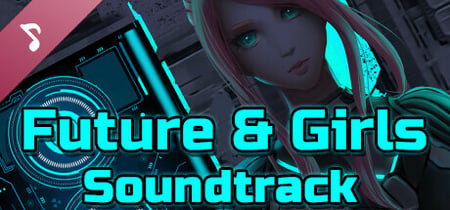 Future & Girls Soundtrack banner