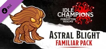 Idle Champions - Astral Blight Familiar Pack banner