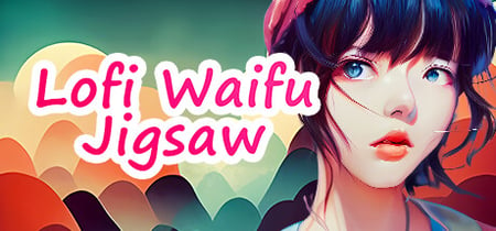 Lofi Waifu Jigsaw banner
