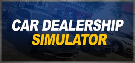 Car Dealership Simulator banner