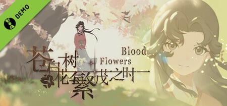 苍白花树繁茂之时Blood Flowers Demo banner