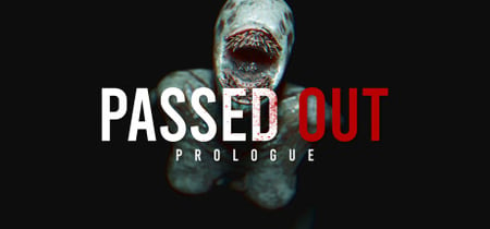 Passed Out: Prologue banner