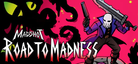 Madshot: Road to Madness banner