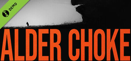 Alder Choke Demo banner