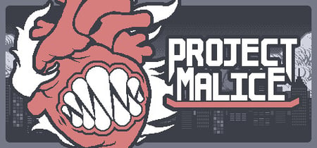 Project Malice banner