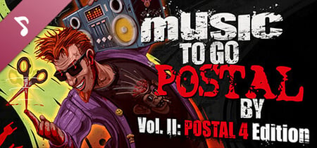 Music to Go POSTAL By Volume 2: POSTAL 4 Edition banner