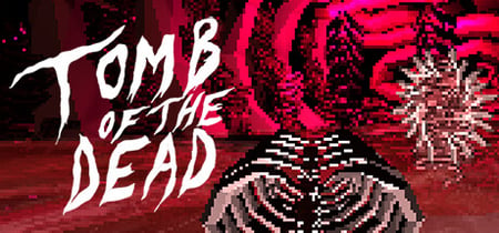 Tomb of the Dead banner