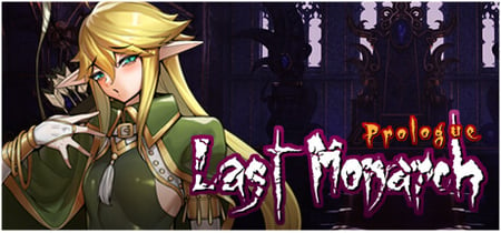 Last Monarch : Prologue banner