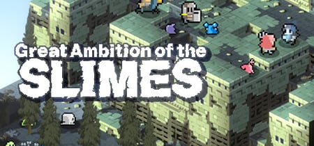 Great Ambition of the SLIMES banner