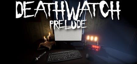 DEATHWATCH - PRELUDE banner